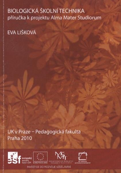 Biologická školní technika :příručka k projektu Alma Mater Studiorum