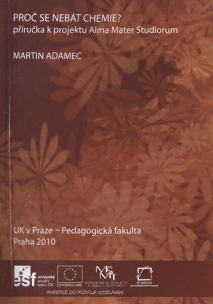 Proč se nebát chemie? 