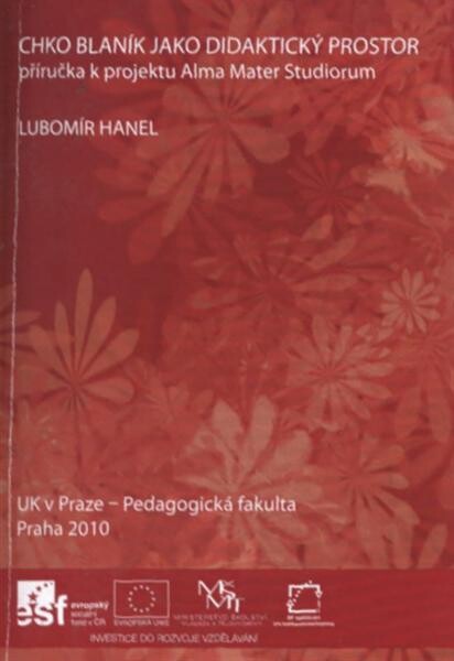CHKO Blaník jako didaktický prostor : příručka k projektu Alma Mater Studiorum