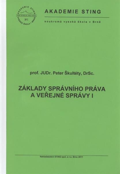 Základy správního práva a veřejné správy I