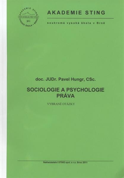 Sociologie a psychologie práva : vybrané otázky