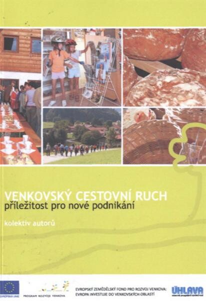 Venkovský cestovní ruch : příležitost pro nové podnikání