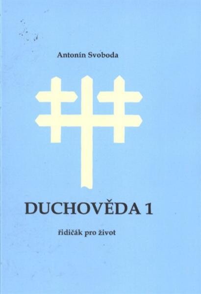Duchověda 1 : řidičák pro život
