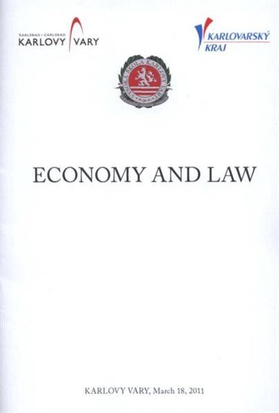 Economy and Law : Karlovy Vary, 18th March, 2011 : [international conference : proceedings of abstracts]