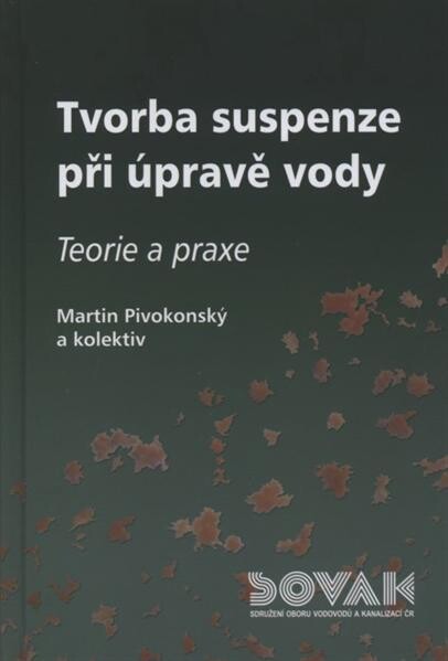 Tvorba suspenze při úpravě vody : teorie a praxe