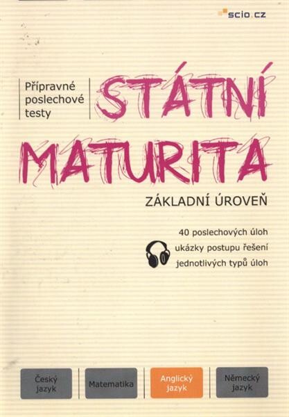 StĂˇtnĂ­ maturita - pĹ™Ă­pravnĂ© poslechovĂ© testy 