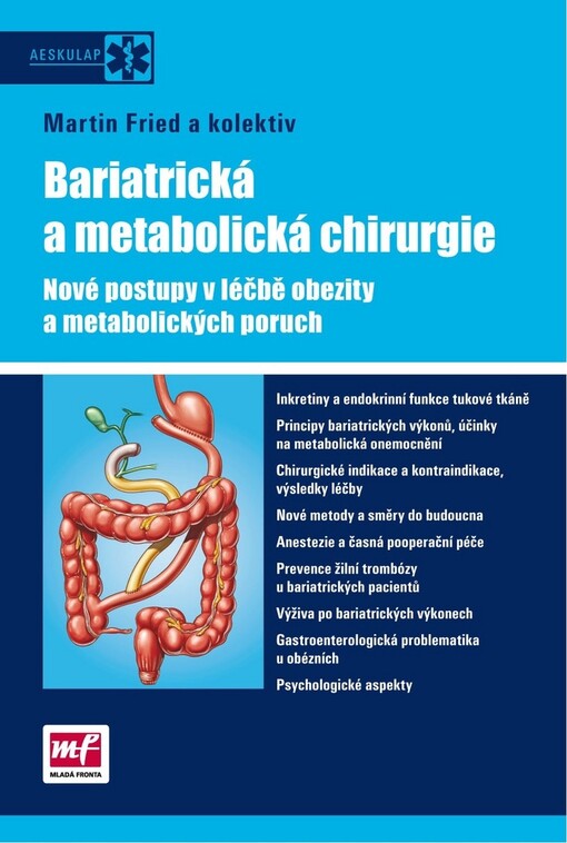 Bariatrická a metabolická chirurgie : nové postupy v léčbě obezity a metabolických poruch