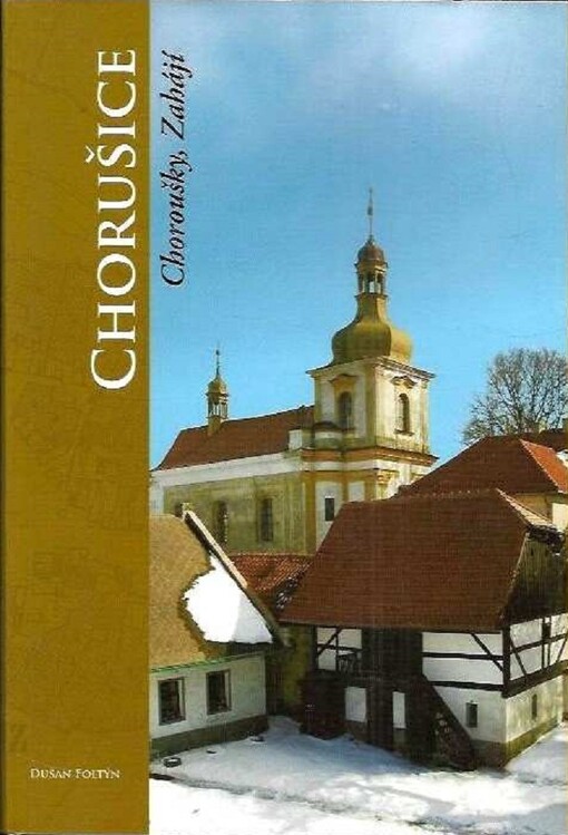 Chorušice, Choroušky, Zahájí : kapitoly z dějin a místopisu