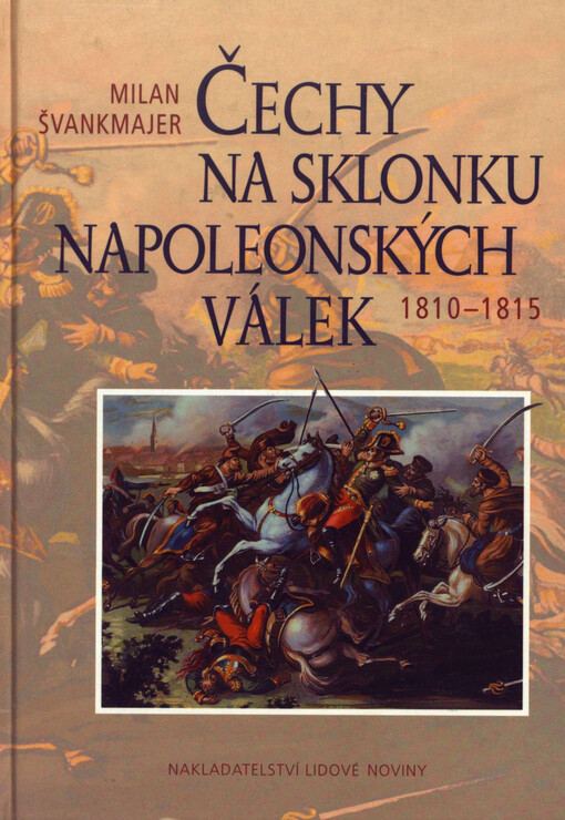 Čechy na sklonku napoleonských válek: 1810-1815