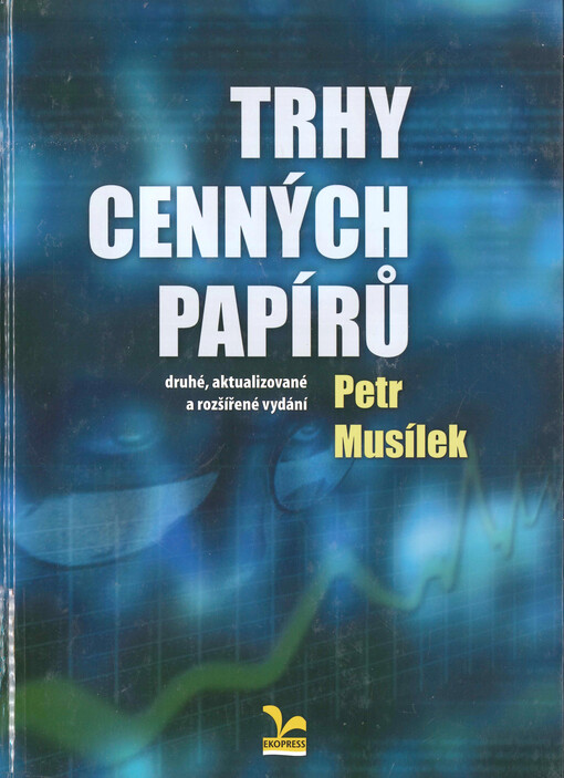 Trhy cenných papírů, 2., aktualiz. a rozš. vyd.