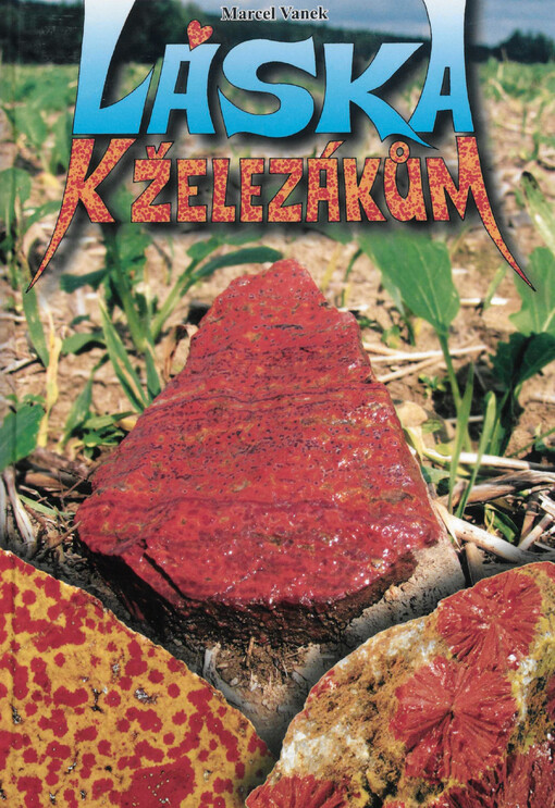 Láska k železákům