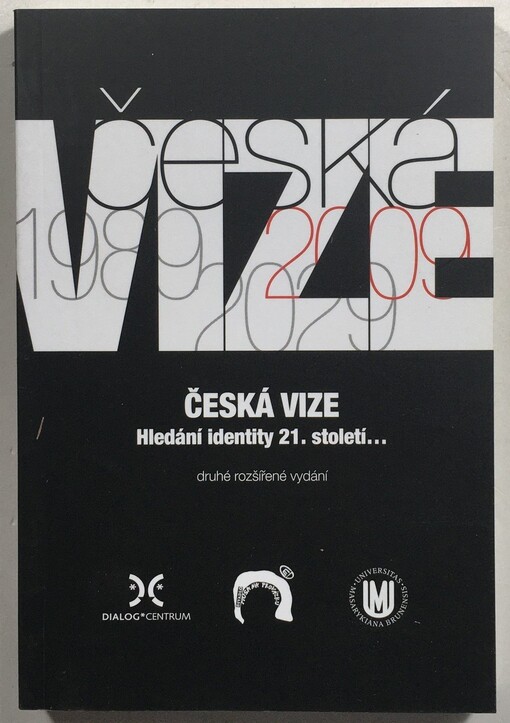 Česká vize : hledání identity 21. století--