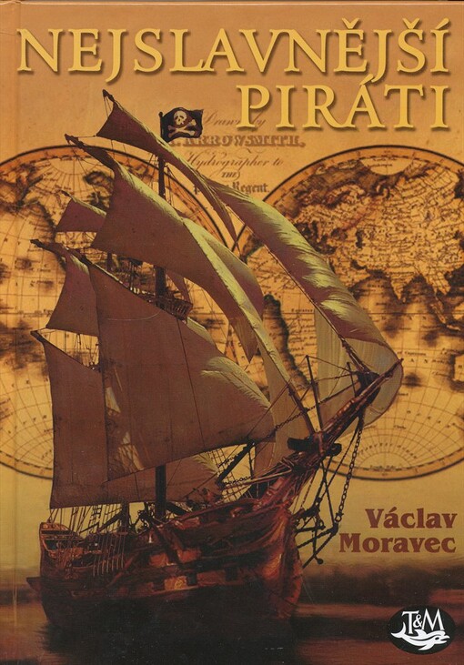 Nejslavnější piráti : život pod vlajkou Rytířů štěstěny