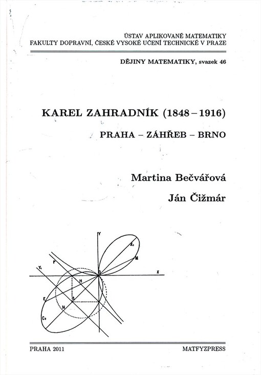 Karel Zahradník (1848-1916) : Praha - Záhřeb - Brno