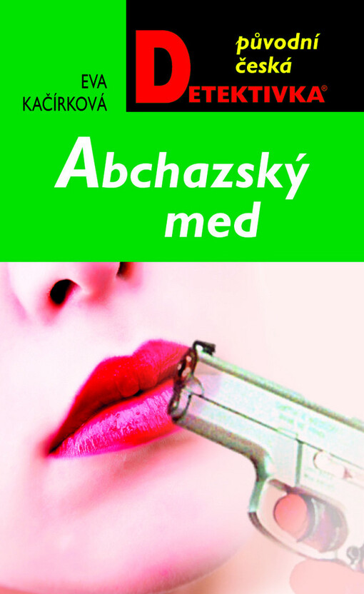 Abchazský med: tři detektivní příběhy