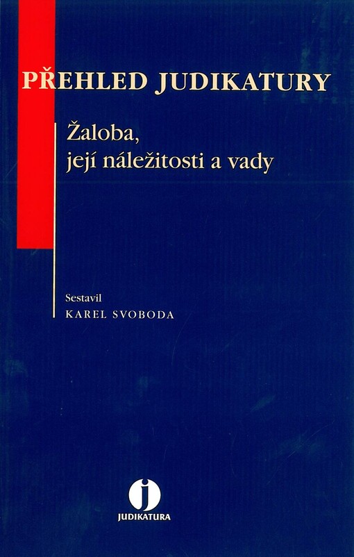 Přehled judikatury : žaloba, její náležitosti a vady