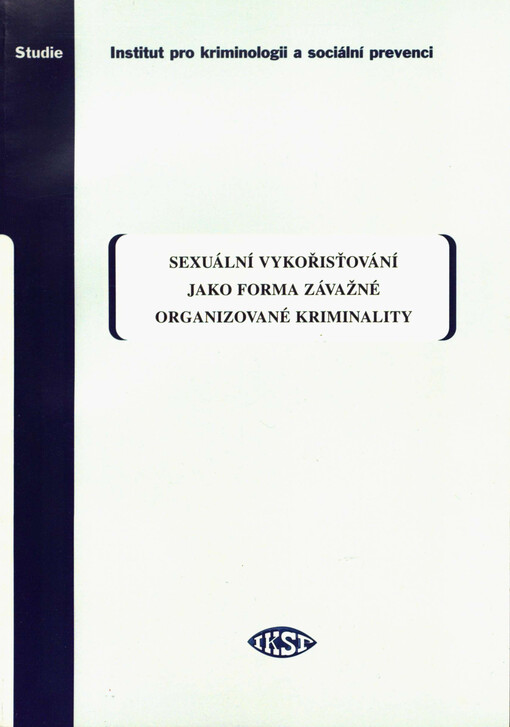 Sexuální vykořisťování jako forma závažné organizované kriminality