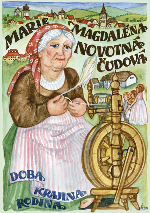 Marie Magdaléna Novotná-Čudová: doba, krajina, rodina