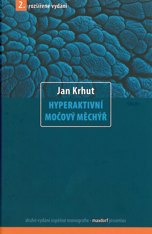 Hyperaktivní močový měchýř