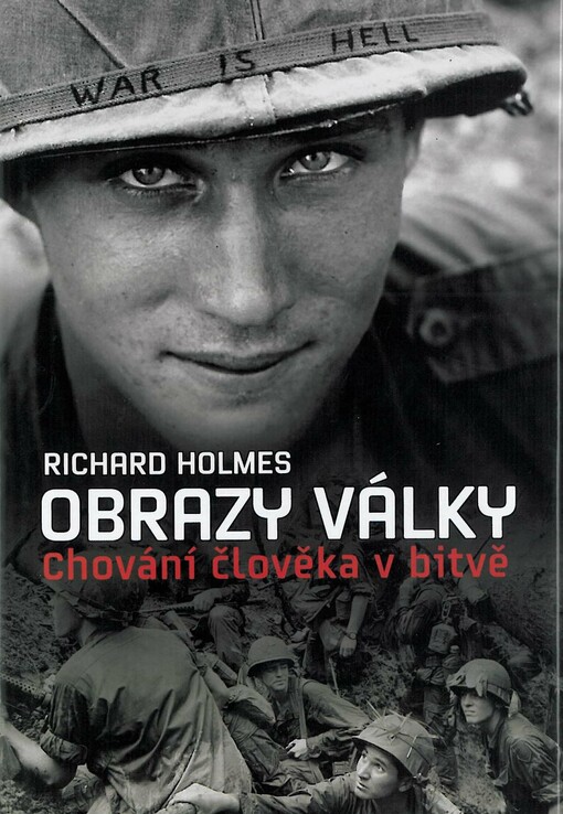 Obrazy války : chování člověka v bitvě.