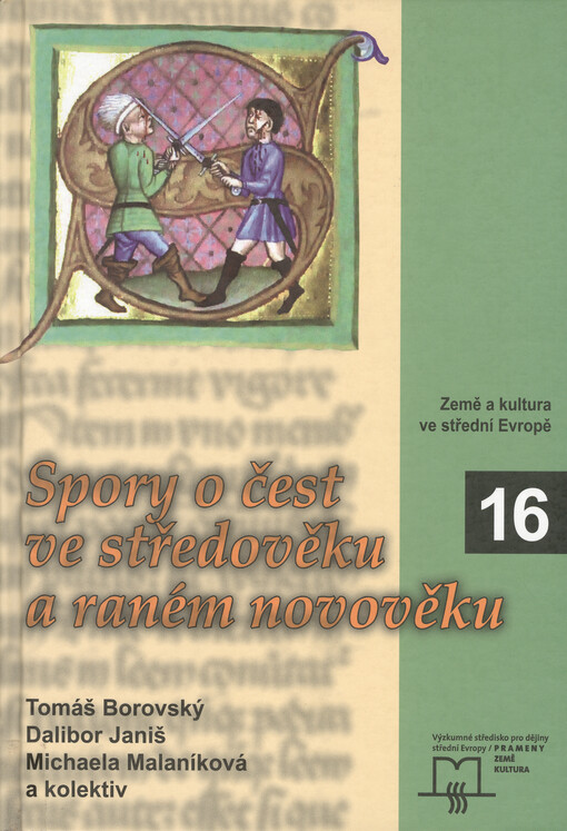 Spory o čest ve středověku a raném novověku