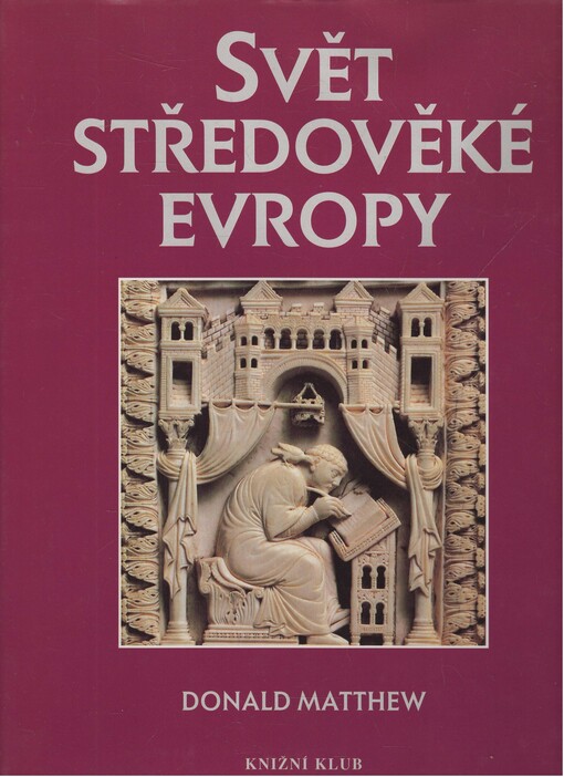Svět středověké Evropy: kulturní atlas