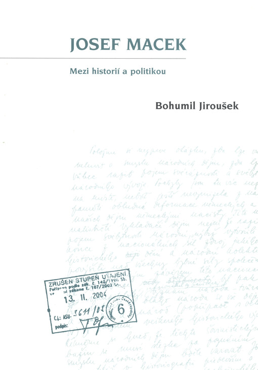 Josef Macek: mezi historií a politikou