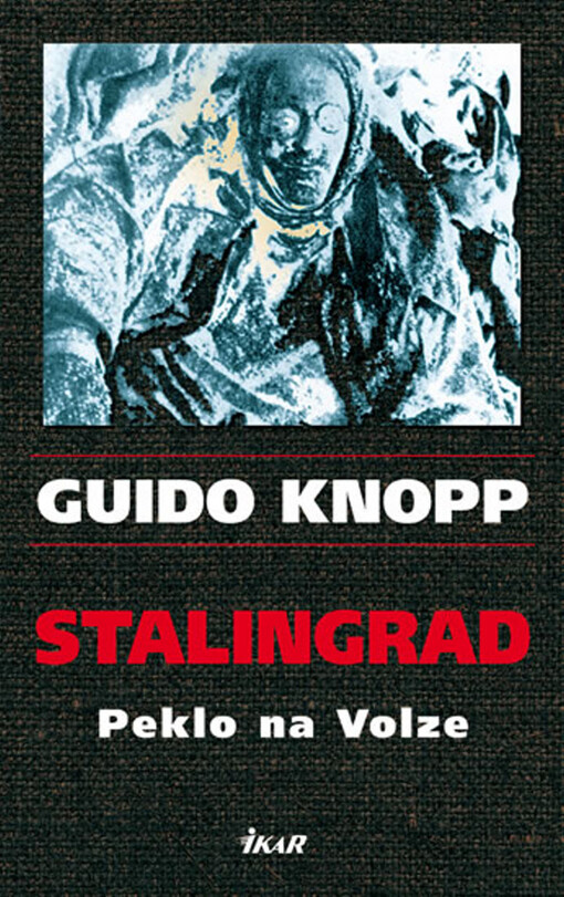 Stalingrad: peklo na Volze