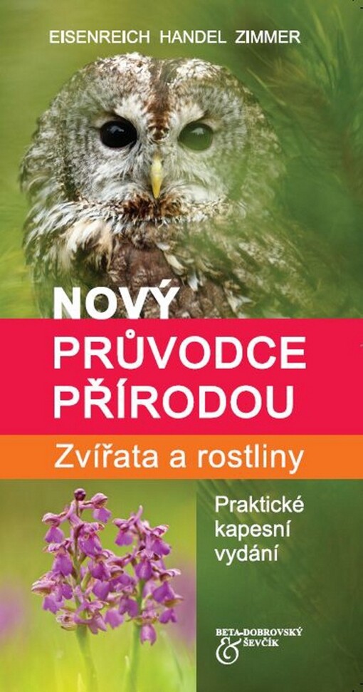 Nový průvodce přírodou - zvířata a rostliny