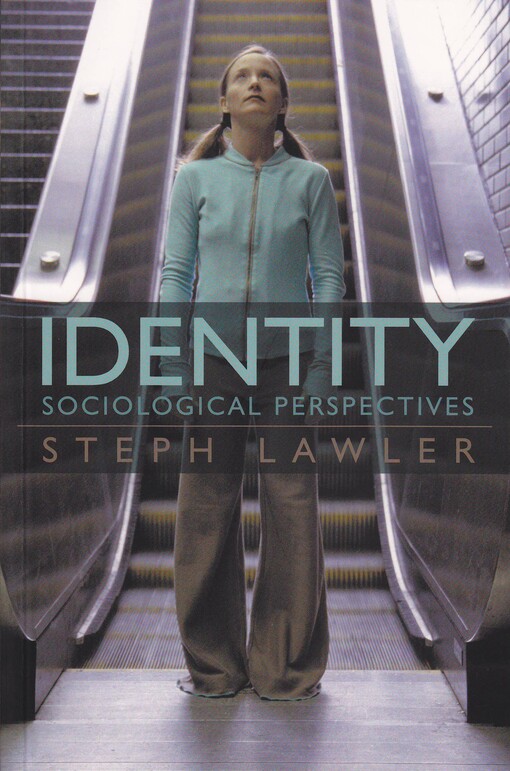 Identity : sociological perspectives