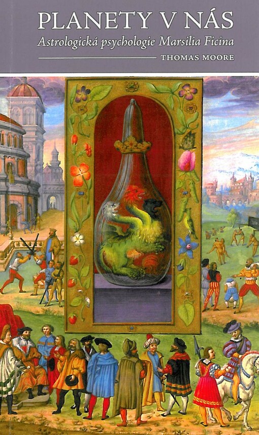 Planety v nás : astrologická psychologie Marsilia Ficina