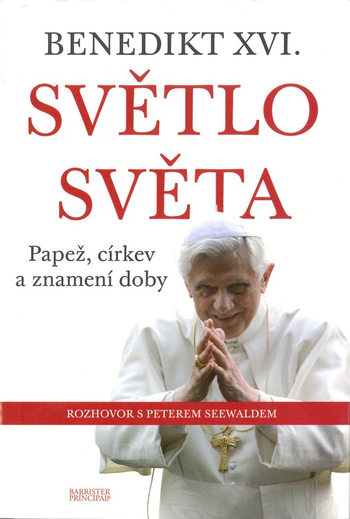 Světlo světa : papež, církev a znamení doby