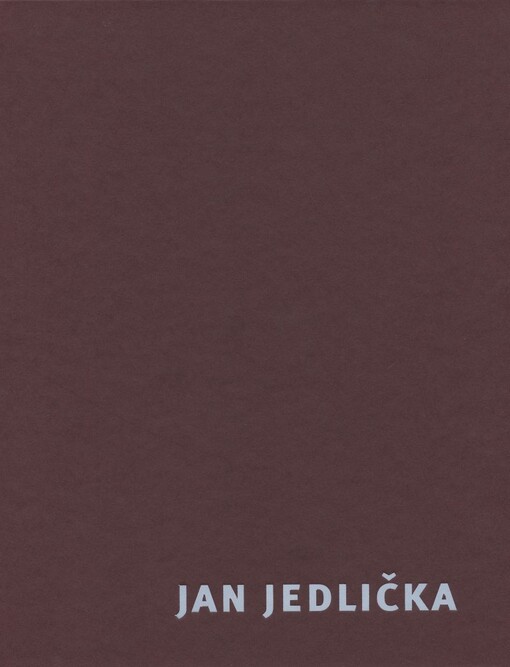 Jan Jedlička: pigmenti e disegni, disegni cartografici, mezzetinte e stampe, fotografie, film e video = pigments and drawings, cartographic drawings, mezzotints and prints, photographs, films and videos : [Centro Arte Moderna e Contemporanea, della Spezia, 23.6-9.9.2007, Moravian Gallery in Brno, 29.11.2007-16.3.2008]