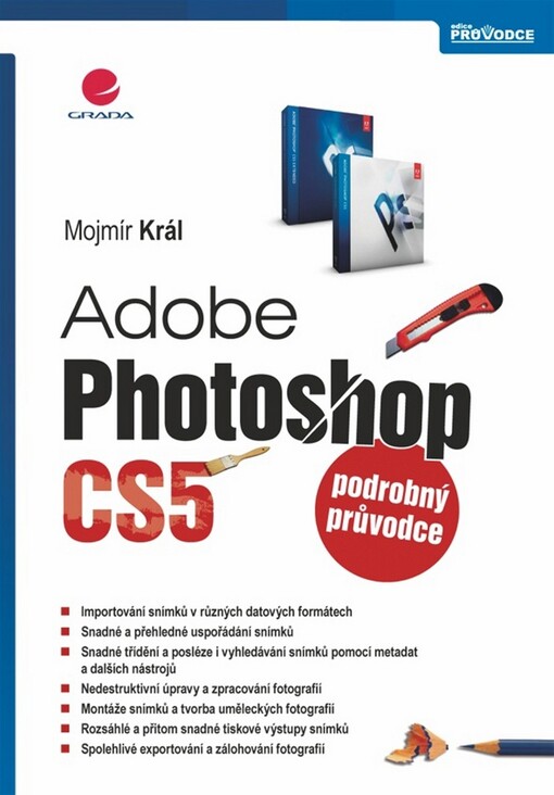 Adobe Photoshop CS5 : podrobný průvodce