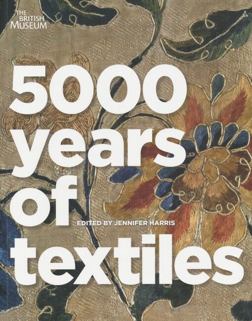 5000 Years of Textiles