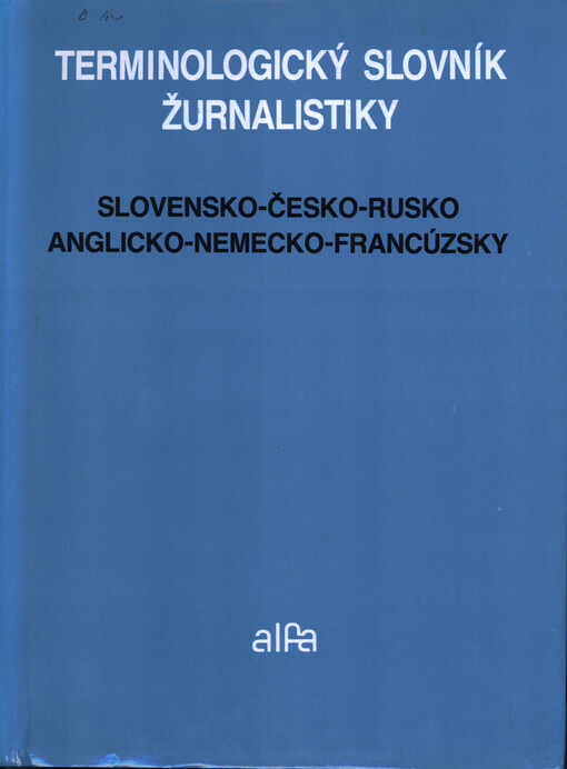 Terminologický slovník žurnalistiky : slovensko-česko-rusko-anglicko-nemecko-francúzsky