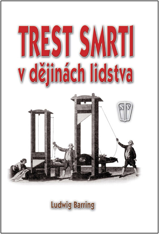 Trest smrti v dějinách lidstva