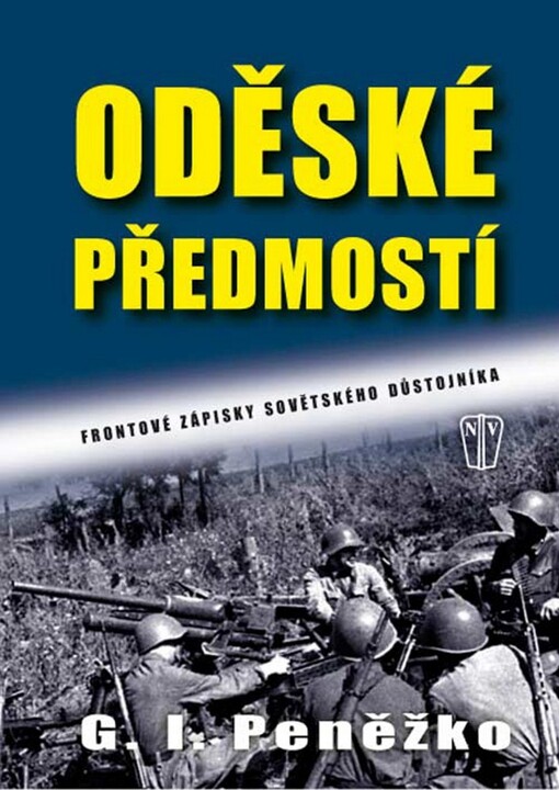 Oděské předmostí: [(psáno na tanku, II. díl)]