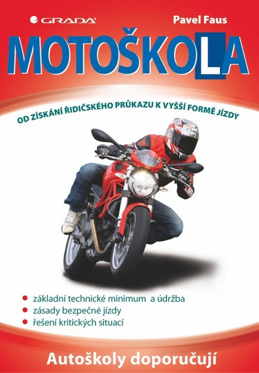 Motoškola : [od získání řidičského průkazu k vyšší formě jízdy]