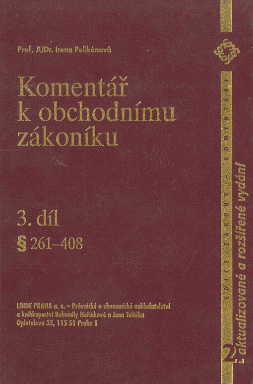 Komentář k obchodnímu zákoníku.3. díl,Obchodní závazkové vztahy § 261-408