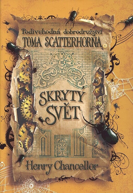 Podivuhodná dobrodružství Toma Scatterhorna. Skrytý svět