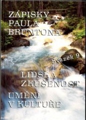 Zápisky Paula Bruntona., (Svazek 9), Lidská zkušenost