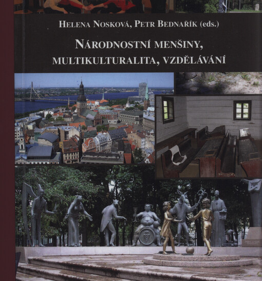 Národnostní menšiny, multikulturalita, vzdělávání: kolektivní monografie
