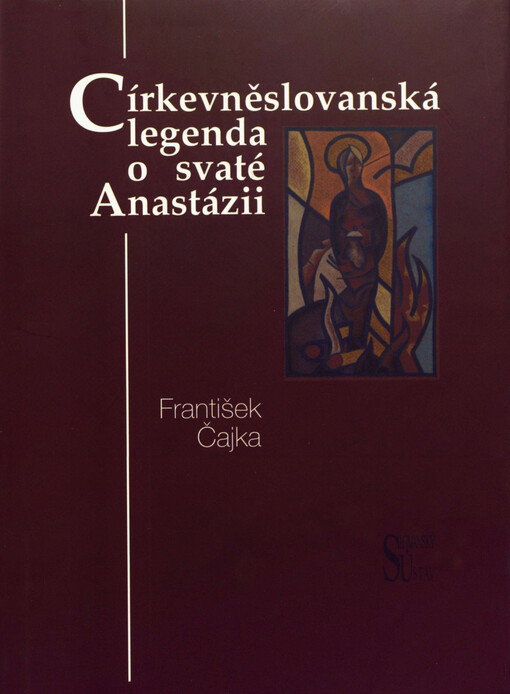 Církevněslovanská legenda o svaté Anastázii