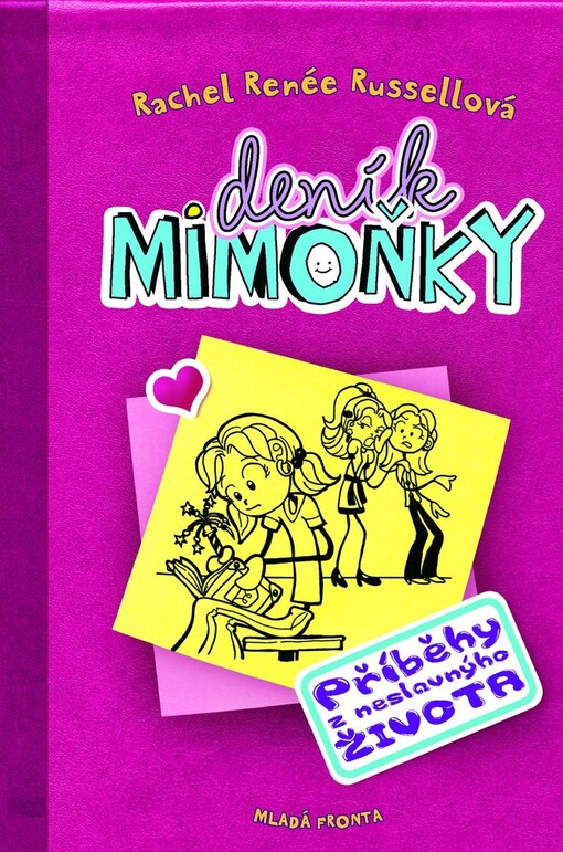 Deník mimoňky. Příběhy z neslavnýho života