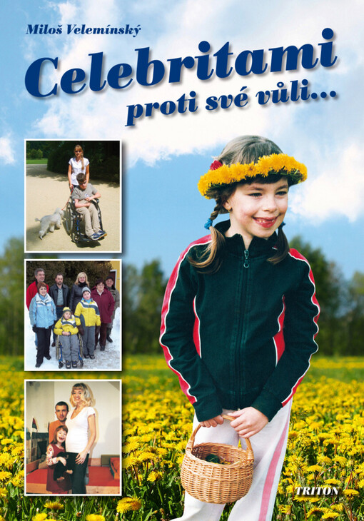 Celebritami proti své vůli--