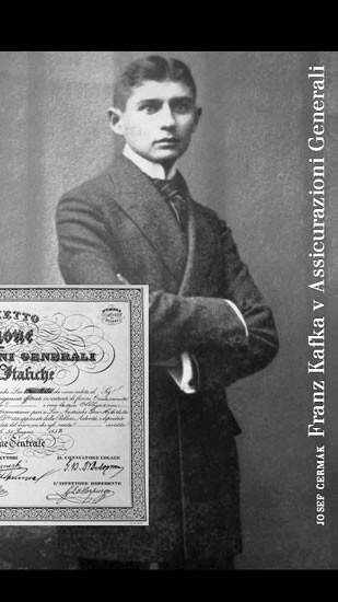Franz Kafka v Assicurazioni Generali : Kafkův první zaměstnavatel