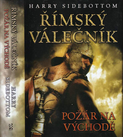 Římský válečník.Požár na východě, Požár na východě
