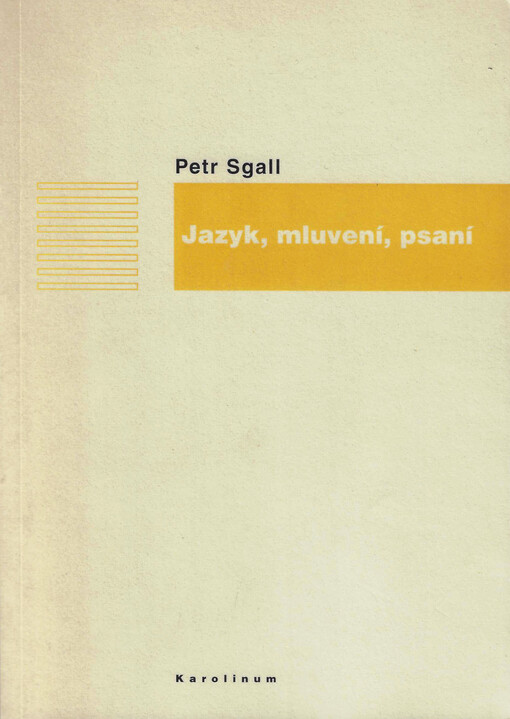 Jazyk, mluvení, psaní