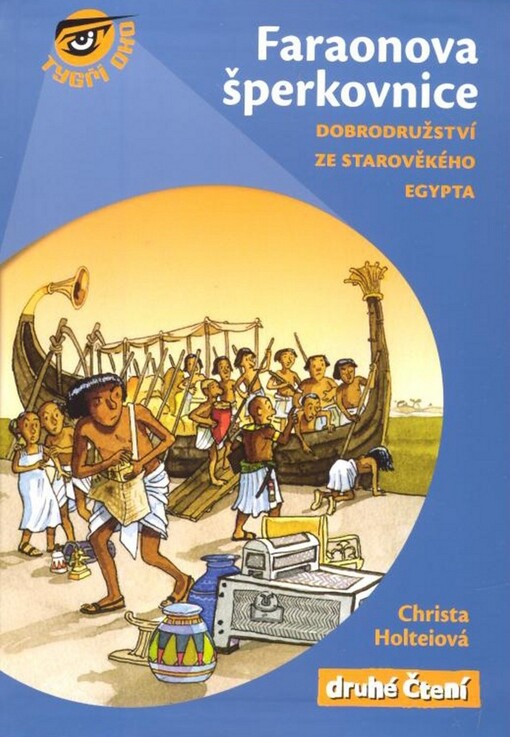 Faraonova šperkovnice : dobrodružství ze starověkého Egypta